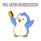 I'LL TAKE EVERYTHING · Blue Pebble sticker from Express Yourself