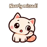 Nearly missed! · Cream Cat sticker from Chat Reactions