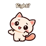 Right? · Cream Cat sticker from Chat Reactions