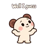 Well I guess · Funny Bear sticker from Express Yourself