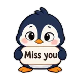 Miss you · Awkward Penguin sticker from Chat Signs
