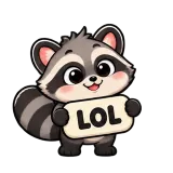 LOL · Chaos Raccoon sticker from Chat Signs