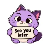 See you later · Drama Cat sticker from Chat Signs