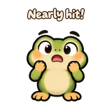Nearly hit! · Tiny Frog sticker from Chat Reactions
