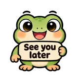 See You Later · Tiny Frog sticker from Express Yourself
