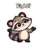 Right? · Chaos Raccoon sticker from Chat Reactions