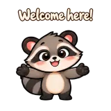 Welcome here! · Chaos Raccoon sticker from Chat Reactions