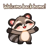 Welcome back home! · Chaos Raccoon sticker from Chat Reactions