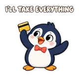 I'LL TAKE EVERYTHING · Awkward Penguin sticker from Express Yourself
