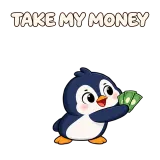 TAKE MY MONEY · Awkward Penguin sticker from Express Yourself