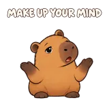 MAKE UP YOUR MIND · Capybara sticker from Express Yourself