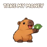 TAKE MY MONEY · Capybara sticker from Express Yourself