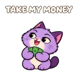 TAKE MY MONEY · Drama Cat sticker from Express Yourself