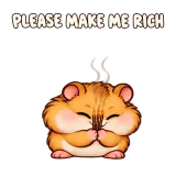 PLEASE MAKE ME RICH · Snack Hamster sticker from Express Yourself