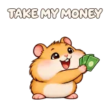 TAKE MY MONEY · Snack Hamster sticker from Express Yourself