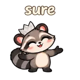 sure · Chaos Raccoon sticker from Chat Signs