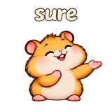 sure · Snack Hamster sticker from Chat Signs