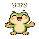 sure · Tiny Frog sticker from Chat Signs