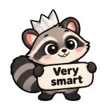 Very smart · Chaos Raccoon sticker from Chat Signs