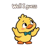 Well I guess · Office Duck sticker from Express Yourself