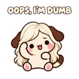 OOPS, I'M DUMB · Puppy Pals sticker from Express Yourself
