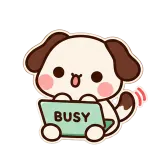 Busy Right Now sticker from Puppy Pals