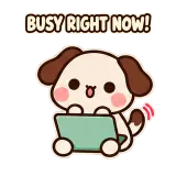 Busy Right Now sticker from Puppy Pals