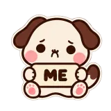 ME — Sad Puppy sticker from Chat Signs