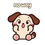 no way · Puppy Pals sticker from Chat Reactions