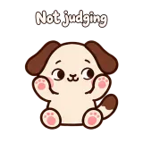 Not judging · Puppy Pals sticker from Express Yourself