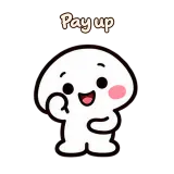 Pay up · Little Puddle sticker from Chat Reactions