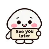 See You Later · Little Puddle sticker from Express Yourself