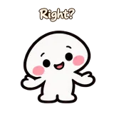 Right? · Little Puddle sticker from Chat Reactions