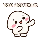 YOU ARE VALID · Little Puddle sticker from Express Yourself