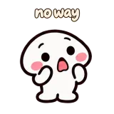 no way · Little Puddle sticker from Chat Reactions
