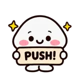 PUSH! · Little Puddle sticker from Chat Signs