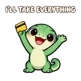 I'LL TAKE EVERYTHING · mssgs Mascot sticker from Express Yourself