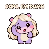 OOPS, I'M DUMB · Little Hippo sticker from Express Yourself