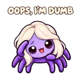 OOPS, I'M DUMB · Tiny Spider sticker from Express Yourself