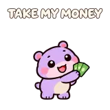 TAKE MY MONEY · Little Hippo sticker from Express Yourself