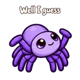 Well I guess · Tiny Spider sticker from Express Yourself